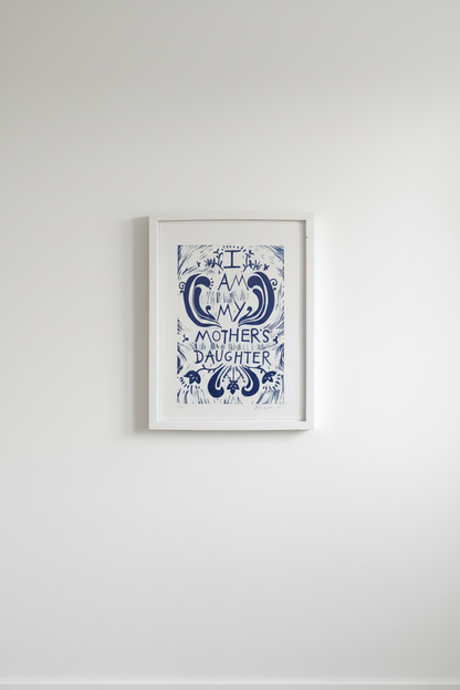 "I AM MY MOTHER'S DAUGHTER" Linocut Print