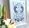 "I AM MY MOTHER'S DAUGHTER" Linocut Print